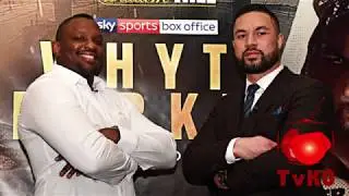 Whyte vs Parker - The Who needs em Fight - TvKO Discuss