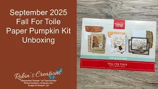 September 2025 Fall For Toile Paper Pumpkin Kit Unboxing