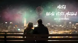 Maša - Nema Više Mraka
