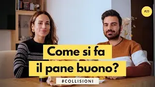 Come si fa il pane buono? - Intervista a Miriam Ficini, del Panificio Ficini