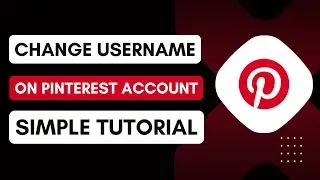 How To Change Your Username On Pinterest