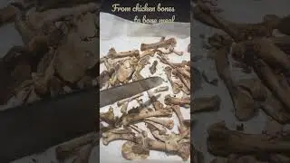 Bones meal from boiled chicken bones dehydrated in 400* oven for 30 min.  Cool, then pulverize.