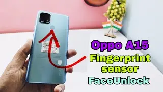 Oppo A15 Fingerprint scanner and FaceUnlock How to setup Fingerprint Look in Oppo A15 Kaise Kare