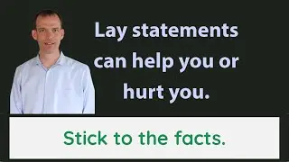 What not to put in a lay statement.