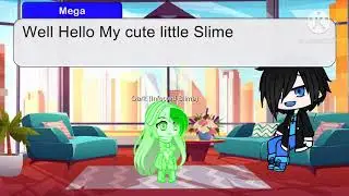 Mega&rsquo;s Cute little blob of Slime Ft.Mega,Dark(Infected Slime/Beast),kArEn