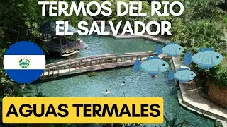 Termos del Rio Aguas Termales El Salvador 🇸🇻