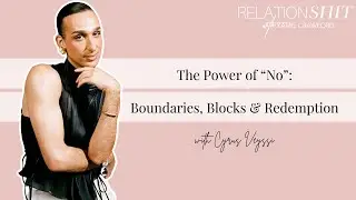 Boundaries, Blocks & Redemption ft. Cyrus Veyssi | Relationsh*t Podcast with Kamie Crawford
