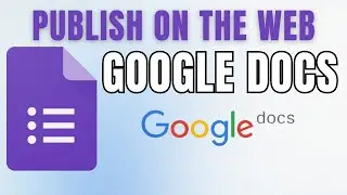 How to PUBLISH Your Google Docs Document on the Web NOW!