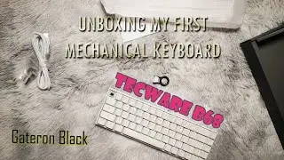 UNBOXING MY FIRST MECHANICAL KEYBOARD | Tecware B68 Gateron Black