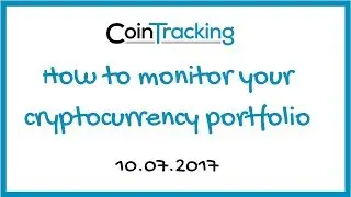 How to monitor your Crypto Portfolio with CoinTracking