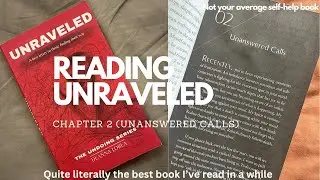Reading Unraveled:  Chapter 2 (Unanswered Calls)