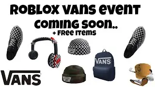 Roblox Vans Event Items got Leaked [Vans World Event]