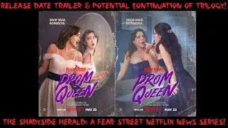 The Shadyside Herald (Netflix's Fear Street News) Release Date Trailer & Hinting A Continuation!