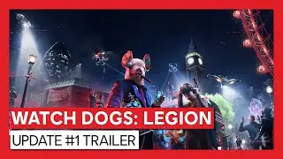 Watch Dogs: Legion &ndash; Update #1 Trailer