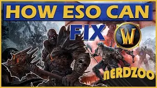 How ESO Can Fix WoW | Elder scrolls vs. World of Warcraft Discussion