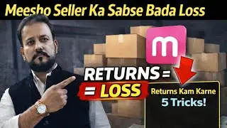 Returns Se Pareshan? Meesho Seller Ke Liye 5 Secret Tricks | Loss Se Profit Tak