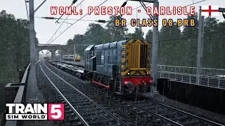 Currock Collection - West Coast Main Line 🇬🇧 - BR Class 08 - Train Sim World 5 Gameplay!