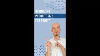 Optimizing Product Size for Profit