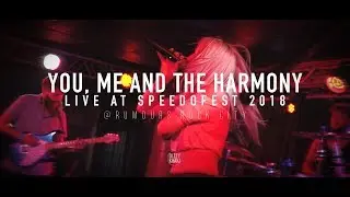 You, Me & the Harmony - The Lucky Ones (live at Speedo Fest 2018)