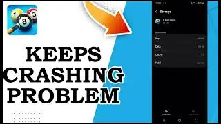 How To Fix 8 Ball Pool Keeps Crashing Problem 2025