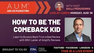 A.U.M.&trade; LIVE - How to Come Back From Bad Google Reviews