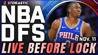 NBA DFS Live Before Lock (Tuesday 11/11/25) | DraftKings & FanDuel NBA Lineups