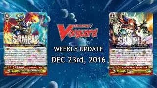 Cardfight!! Vanguard Weekly Update 16th December 2016