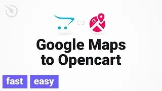 How to add Google map to Opencart in 2 minutes (Opencart extension)