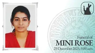 Funeral of Mini Rose | 29-12-2025 | 9:00 am | Madre de Deus Vettucaud