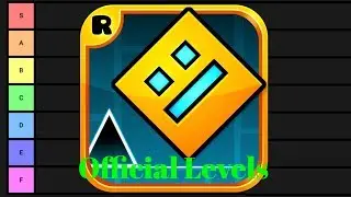 Official Level Tier List - Geometry Dash