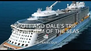 Scott And Dale's Trip On Anthem Of The Seas Day 2