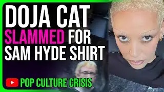 Doja Cat DRAGGED For Wearing 'Alt-Right' Sam Hyde T-Shirt
