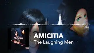 Amicitia - The Laughing Men