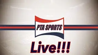 PTA Sports Live! Episode 27
