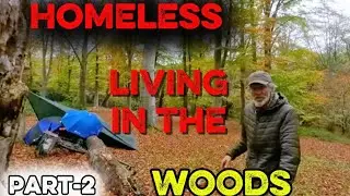 HOMELESS Survival in the WOODS Part 2 Homeless UK