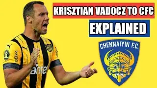 ISL7 TRANSFERS|krisztian vadocz to chennaiyin fc|Explained|Chennaiyin fc transfer news