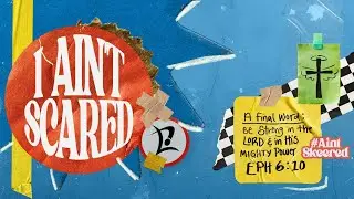 I Ain't Scared: Week 2 | Parkway Life Church