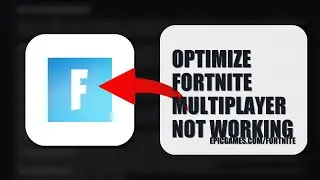 How To Optimize Fortnite Multiplayer Not Working 2025 (STEP BY STEP) (2026)