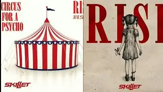 Skillet Mashup Freakshow/Circus For A Psycho