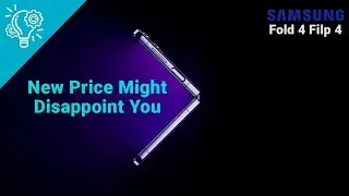 Samsung Galaxy Z Fold 4 Latest Leaks and New Price List
