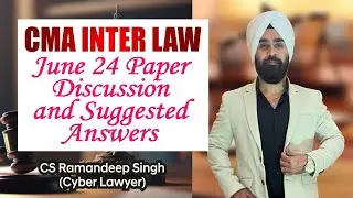 CMA INTER LAW JUNE 24 PAPER REVIEW AND SUGGESTED ANSWERS
