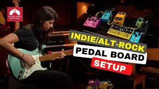 Must Watch! Indie Rock/Alt Rock Effects Pedal Board Setup