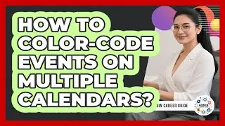 How To Color-Code Events On Multiple Calendars?