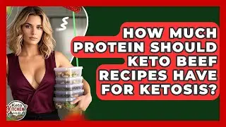 How Much Protein Should Keto Beef Recipes Have For Ketosis? - Keto Kitchen HQ