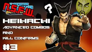 PSASBR 1.12 - Heihachi Advanced Combos and Kill Confirms #3
