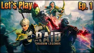 RAID: SHADOW LEGENDS Let's Play in 2021 | Episode 1 | First Time Playthrough | F2P