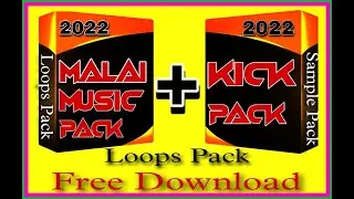 Free Malai Music Loops 2022 + Bass Kick Pack | Top Loops Sample | By Dj RupaN Free Download