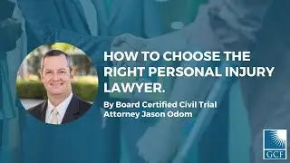 How To Choose The Right Personal Injury Lawyer - Gould Cooksey Fennell