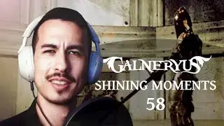 SHINING MOMENTS | GALNERYUS REACT #58