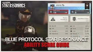 Blue Protocol Star Resonance: Ability Score Guide & How To Get Legendary Gear Early (Weapon)